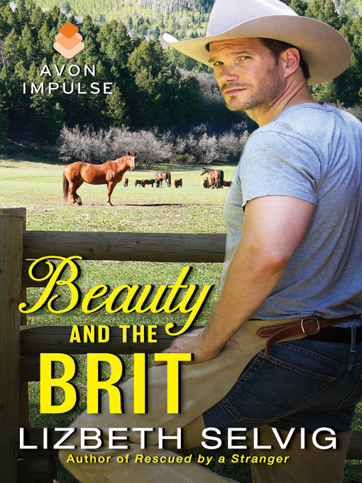 Title details for Beauty and the Brit by Lizbeth Selvig - Available